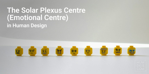 The Solar Plexus Centre in Human Design